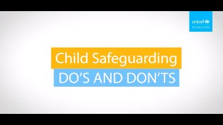 Child Safeguarding: Do's and Don'ts