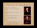 US Regents Review: Video #16: States’ Rights  The VA and KY Resolutions