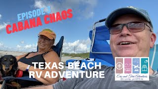 Texas Beach Adventure | Episode 3 - Beach, Drones, Doxies, and Dinner | Aug 2021