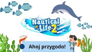 Nautical Life 2 Fishing Rpg - Ahoj Przygodo