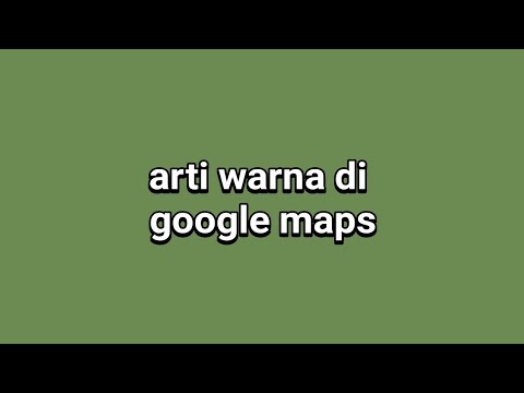 Arti warna di google maps