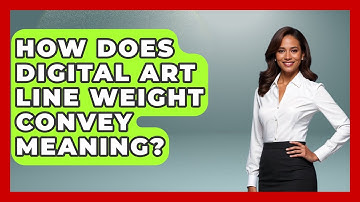 How Does Digital Art Line Weight Convey Meaning? - The Virtual Art Desk