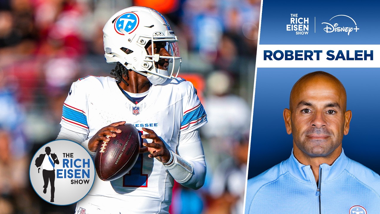 Titans HC Robert Saleh: How Cam Ward Is Improving Under OC Brian Daboll | The Rich Eisen Show