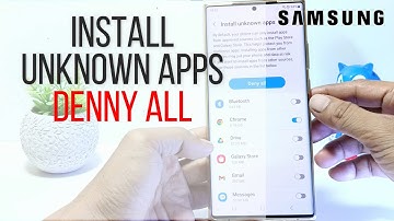 How To Disable Install Unknown Apps On Samsung Galaxy S23/S23+/S23 Ultra