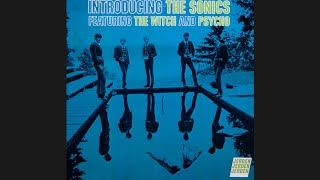 The Sonics &quot;Love Lights&quot; Introducing the Sonics 1967
