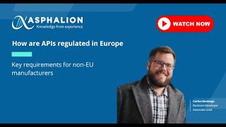 WEBINAR | How are APIs regulated in Europe Key requirements for non EU manufacturers