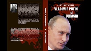 Cartea ”Vladimir Putin și Eurasia” - lansată la CHIȘINĂU