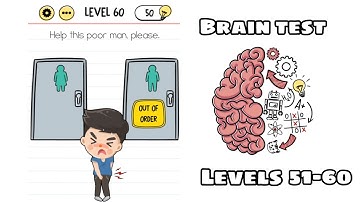 brain test tricky puzzles level 51 52 53 54 55 56 57 58 59 60 walkthrough