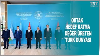 Ortak Hedef Katma Değer Üreten Türk Dünyasi Resimi