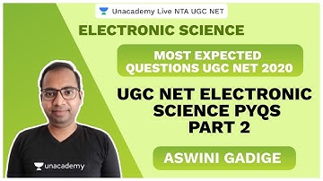 NTA UGC NET 2020 | UGC NET Electronic Science PYQs Part 2 | Aswini | Unacademy Live