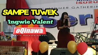 SAMPEK TUWEK Ingwie Valent  OQINAWA