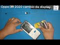 Cambio de Display Oppo a9 2020