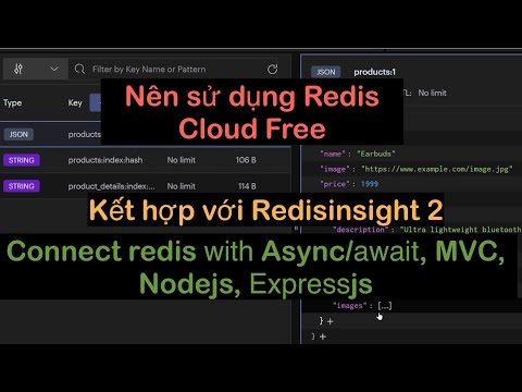 Thực hành Redis và Nodejs | Sử dụng redis cloud FREE kết hợp Redisinsight | Redis tutorial | Phần 1