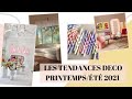 Les tendances deco printempst 2021  lapausemode