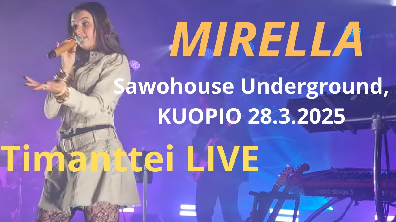 Mirella - Timanttei (Live @Sawohouse Underground, Kuopio 28.3.2025)