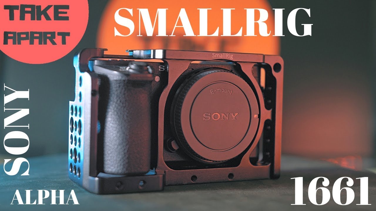a6500 SmallRig Camera CAGE | smallrig hack | a6300,a6000