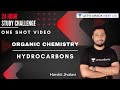 Organic Chemistry - Hydrocarbons | One Shot Video | Harshit Jhalani