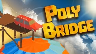 Poly Bridge Sandbox Levels! - 6 CAR BRIDGE & CABLE ONLY BRIDGE! - Poly Bridge Workshop Bridge