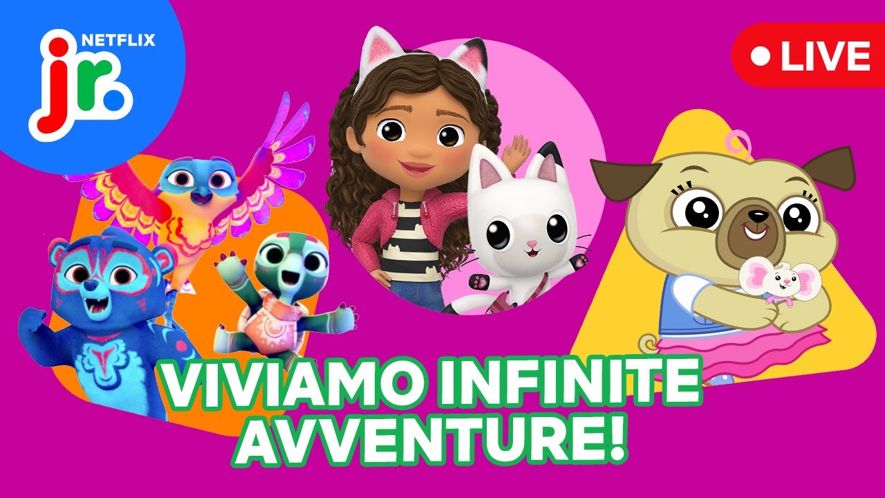 🔴 LIVE 🔴 UNA GIORNATA CON I NOSTRI PERSONAGGI PREFERITI 🥳 Netflix Jr ...
