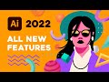 Illustrator 2022 - ALL NEW FEATURES