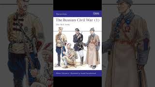Russian Revolution - Civil War (6/8)