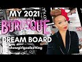 Creating my Burlesque Inspired 2021 Dream Board| Showgirl Goal Setting Journey