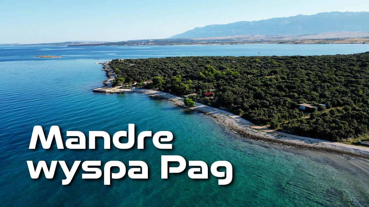 Mandre wyspa Pag Chorwacja 07/2025 / Mandre island of Pag Croatia 07/2025