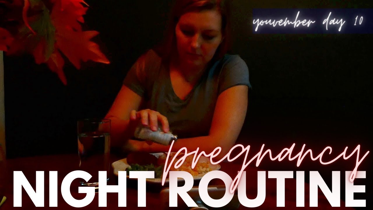 MY PREGNANCY NIGHT ROUTINE 2020