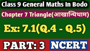 Chapter 7 Angles of Class 9 MATHS in Bodo | Ex:7.1(Q.4-Q.5) | Part 3