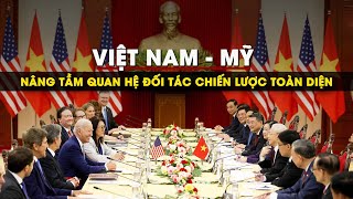 Việt Nam - Mỹ xác lập quan hệ đối tác chiến lược toàn diện