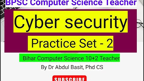 BPSC Computer Science Teacher | Cyber security Practice Set - 2 | Important questions|#biharcomputer