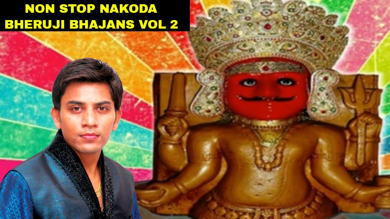 Non Stop Nakoda Bheruji Bhajan Vol 2  Vaibhav Bagmar savmusicjain