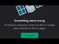 Fix play store something went wrong no internet connection.make sure wifi or cellular data is turned