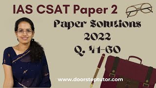 IAS Prelims CSAT Paper 2 - 2022 Solutions, Answer Key &amp; Explanations (Q. 41 to 60) Part 3 of 4