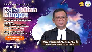 KEBAKTIAN MINGGU ADVENT I - MINGGU,  28 NOVEMBER 2021 | JAM 10.00 WIB