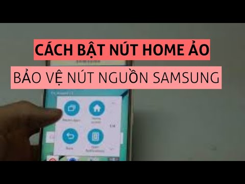 Video Cách cài đặt Bật (tắt) nút home ảo trên Samsung - youtube