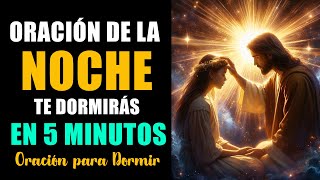 Oracion para Dormir, escúchala y te dormirás en 5 minutos