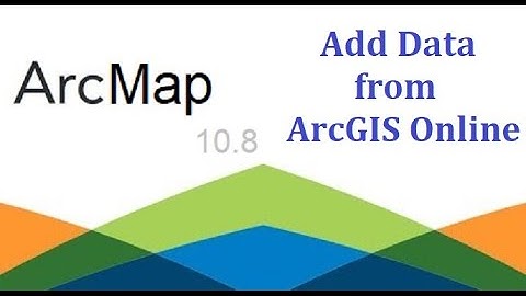 ArcMap   Add Data from ArcGIS Online   ArcGIS Mastery