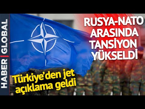 Rusya ve NATO Arasında Gerilim Had Safhada! Türkiye'den Jet Açıklama Geldi