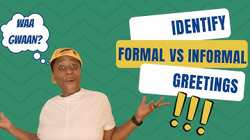 SPEAK JAMAICAN || Identify Formal vs Informal Greetings