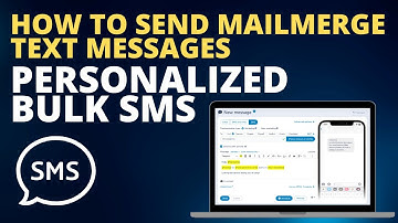 How to Send mailmerge text messages to personalize your sms outreach