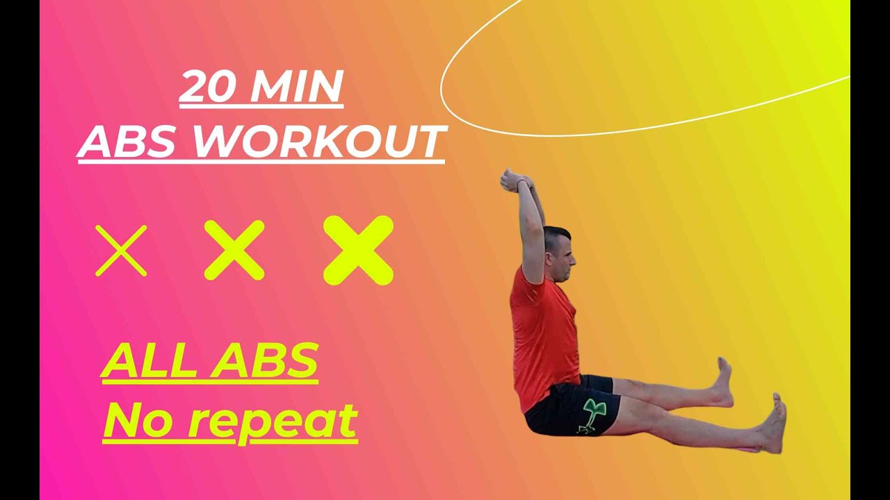 20 MIN ABS WORKOUT - No repeat, no equipment - YouTube