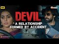 Devil   accidental meeting   mysskin  vidharth poorna  aathityaa