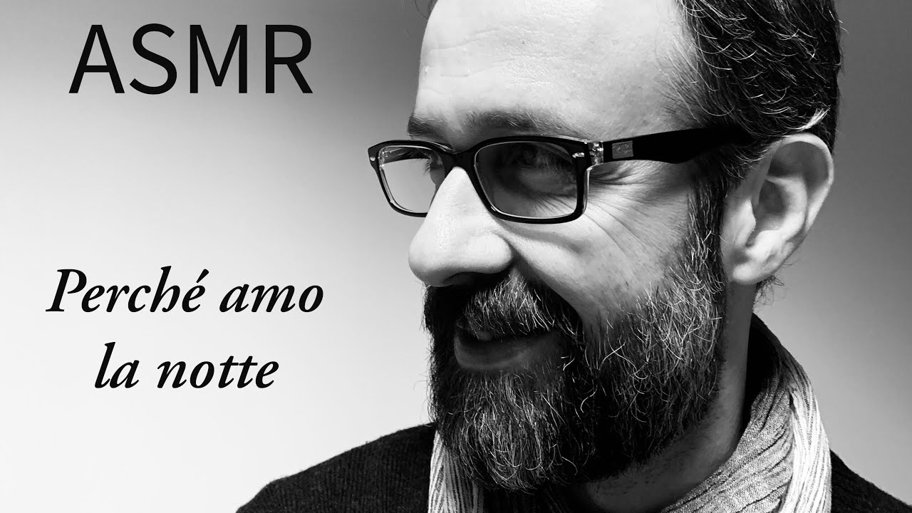 ASMR ITA | Perchè amo la notte