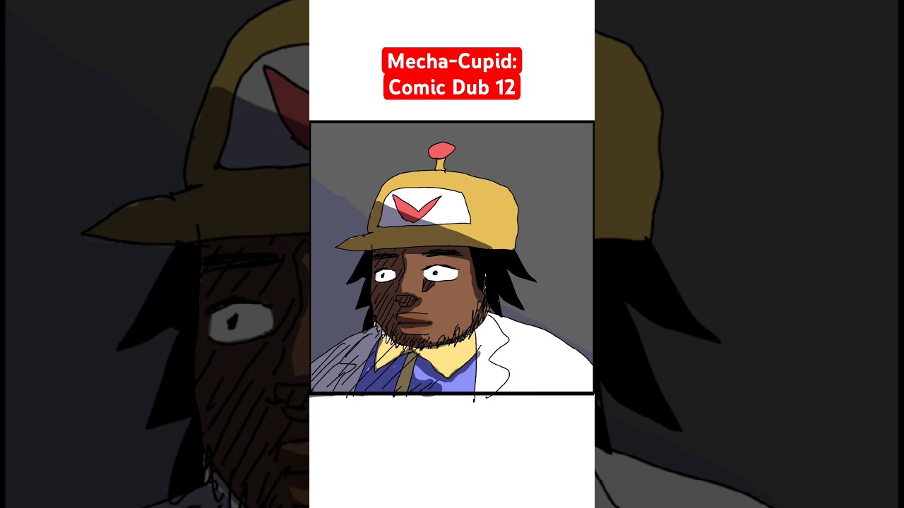 Mecha-Cupid: Comic Dub 12 #webtoon