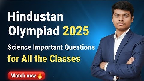 Hindustan Olympiad 2025 🔥 Science Important Questions for All the Classes by @AyushConnection 