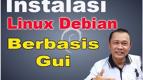 Cara  Instalasi LInux Debian Berbasis GUI