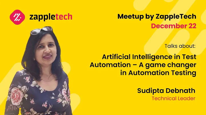 Sudipta Debnath - Artificial Intelligence in Test Automation – A game changer in Automation Testing