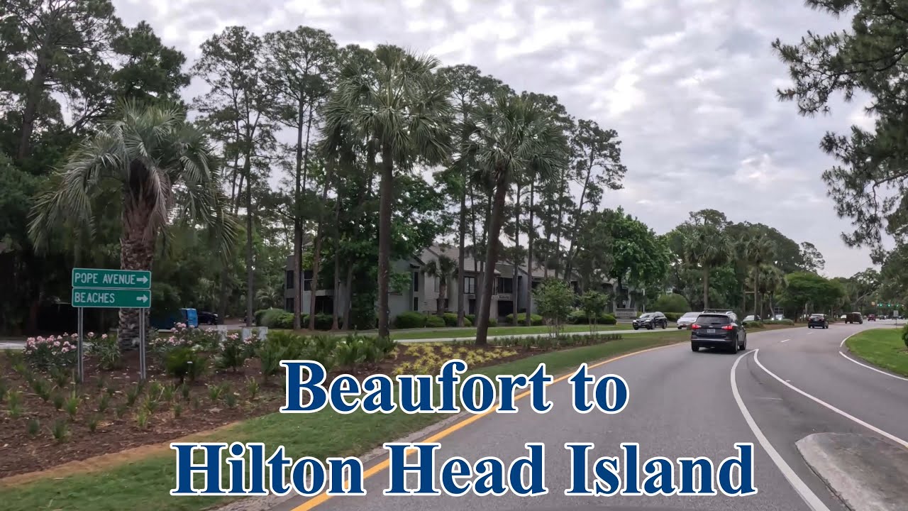 Beaufort, South Carolina to Hilton Head Island Scenic Drive