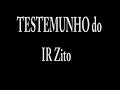 Testemunho do IR Zito de Rolim de Moura - Rondônia completo